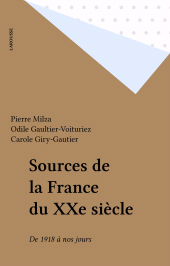 eBook, Sources de la France du XXe siècle : De 1918 à nos jours, Larousse (réédition numérique FeniXX)
