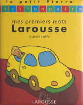 eBook, Mes premiers mots Larousse, Larousse (réédition numérique FeniXX)