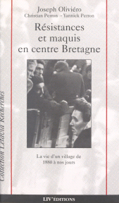 E-book, Résistances et maquis en centre Bretagne : la vie d'un village de 1880 à nos jours, Liv'éditions (réédition numérique FeniXX)
