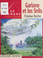 E-book, Garlone et les Snils, Magnard (réédition numérique FeniXX)