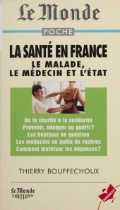eBook, La santé en France : le médecin, le malade et l'État, Marabout (réédition numérique FeniXX)