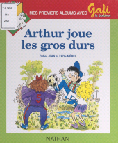 E-book, Arthur joue les gros durs, Nathan (réédition numérique FeniXX)