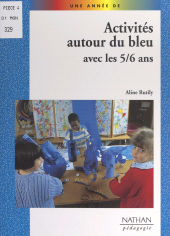 E-book, Activités autour du bleu avec les 5-6 ans, Nathan (réédition numérique FeniXX)