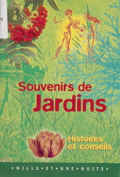 eBook, Souvenirs de jardins : Histoires et conseils, Mille et une nuits (réédition numérique FeniXX)