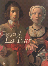 E-book, Georges de La Tour : Exposition Paris, Galeries nationales du Grand Palais, 3 octobre 1997-26 janvier 1998, Réunion des musées nationaux - Grand Palais (réédition numérique FeniXX)