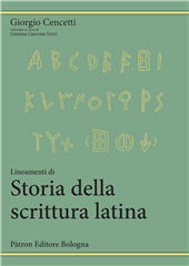 m, Lineamenti di storia della scrittura latina : dalle lezioni di paleografia : Bologna, a.a. 1953-54, Pàtron
