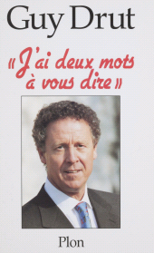 E-book, J'ai deux mots à vous dire, Plon (réédition numérique FeniXX)