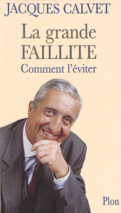 E-book, La Grande Faillite : comment l'éviter, Plon (réédition numérique FeniXX)