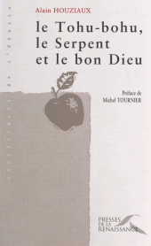 E-book, Le tohu-bohu, le serpent et le bon Dieu, Presses de la Renaissance (réédition numérique FeniXX)