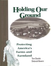 E-book, Holding Our Ground : Protecting America's Farms And Farmland, Princeton University Press