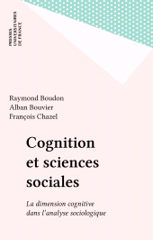 E-book, Cognition et sciences sociales : La dimension cognitive dans l'analyse sociologique, Presses universitaires de France (réédition numérique FeniXX)