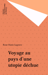 eBook, Voyage au pays d'une utopie déchue, Presses universitaires de France (réédition numérique FeniXX)