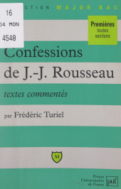 E-book, Les confessions, de Jean-Jacques Rousseau : Livres I à IV, textes commentés, Presses universitaires de France (réédition numérique FeniXX)