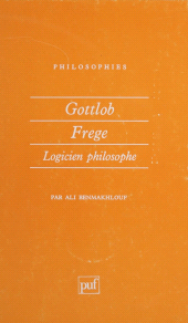 E-book, Gottlob Frege : Logicien philosophe, Presses universitaires de France (réédition numérique FeniXX)