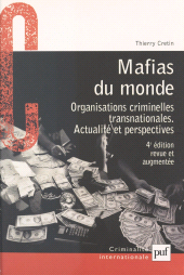 E-book, Mafias du monde : Organisations criminelles transnationales : actualité et perspectives, Presses universitaires de France (réédition numérique FeniXX)