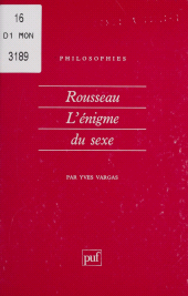 E-book, Rousseau : l'énigme du sexe, Presses universitaires de France (réédition numérique FeniXX)