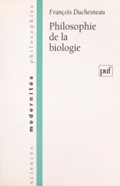 eBook, Philosophie de la biologie, Presses universitaires de France (réédition numérique FeniXX)