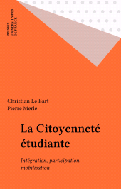 E-book, La Citoyenneté étudiante : Intégration, participation, mobilisation, Presses universitaires de France (réédition numérique FeniXX)
