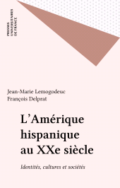 E-book, L'Amérique hispanique au XXe siècle : Identités, cultures et sociétés, Presses universitaires de France (réédition numérique FeniXX)