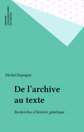 E-book, De l'archive au texte : Recherches d'histoire génétique, Presses universitaires de France (réédition numérique FeniXX)