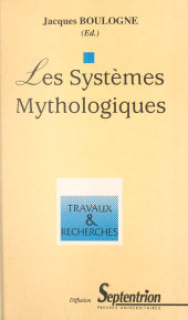 E-book, Les systèmes mythologiques, Presses universitaires du Septentrion (réédition numérique FeniXX)