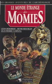 eBook, Le monde étrange des momies, Pygmalion (réédition numérique FeniXX)