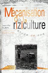 E-book, Mécanisation de la riziculture : Etude de cas, Aubin, Jean-Paul, Cirad