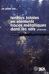 E-book, Teneurs totales en éléments traces métalliques dans les sols (France) : Références et stratégies d'interprétation. Programme ASPITET, Inra