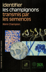 eBook, Identifier les champignons transmis par les semences, Champion, Rémi, Éditions Quae