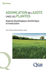 E-book, Assimilation de l'azote chez les plantes : Aspects physiologique, biochimique et moléculaire, Éditions Quae