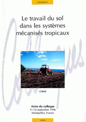 E-book, Le travail du sol dans les systèmes mécanisés tropicaux, Éditions Quae