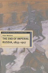 E-book, The End of Imperial Russia, 1855–1917, Waldron, Peter, Red Globe Press