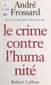 eBook, Le crime contre l'humanité, Robert Laffont (réédition numérique FeniXX)