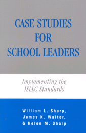 E-book, Case Studies for School Leaders : Implementing the ISLLC Standards, R&L Education