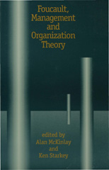 E-book, Foucault, Management and Organization Theory : From Panopticon to Technologies of Self, Sage