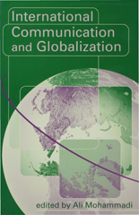 eBook, International Communication and Globalization : A Critical Introduction, Sage
