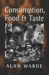 eBook, Consumption, Food and Taste, Warde, Alan, SAGE Publications Ltd