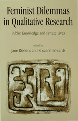 E-book, Feminist Dilemmas in Qualitative Research : Public Knowledge and Private Lives, SAGE Publications Ltd