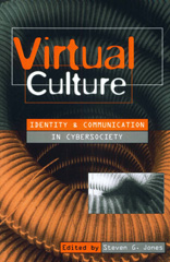 E-book, Virtual Culture : Identity and Communication in Cybersociety, SAGE Publications Ltd