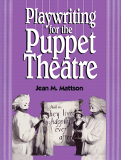 E-book, Playwriting for Puppet Theatre, Scarecrow Press