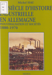 E-book, Un siècle d'histoire industrielle en Allemagne, 1880-1970 : Industrialisation et sociétés, Sedes (réédition numérique FeniXX)