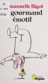 E-book, Le Gourmand émotif, Seuil (réédition numérique FeniXX)