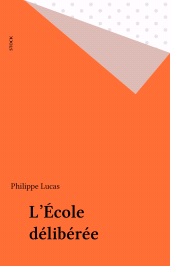 E-book, L'École délibérée, Stock (réédition numérique FeniXX)