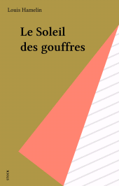 E-book, Le Soleil des gouffres, Stock (réédition numérique FeniXX)