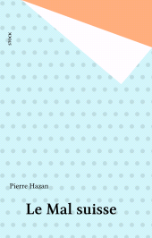 E-book, Le Mal suisse, Stock (réédition numérique FeniXX)