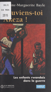 E-book, Souviens-toi Akeza ! : Les enfants rwandais dans la guerre, Syros (réédition numérique FeniXX)