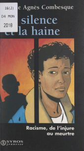 E-book, Le silence et la haine : Racisme, de l'injure au meurtre, Syros (réédition numérique FeniXX)