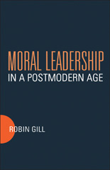 eBook, Moral Leadership in a Postmodern Age, Gill, Robin, T&T Clark