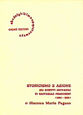 E-book, Storicismo e azione : gli scritti giovanili di Raffaello Franchini, 1940-1955, Pagano, Giacoma Maria, Cadmo