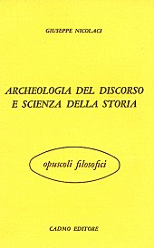 E-book, Archeologia del discorso e scienza della storia, Nicolaci, Giuseppe, Cadmo